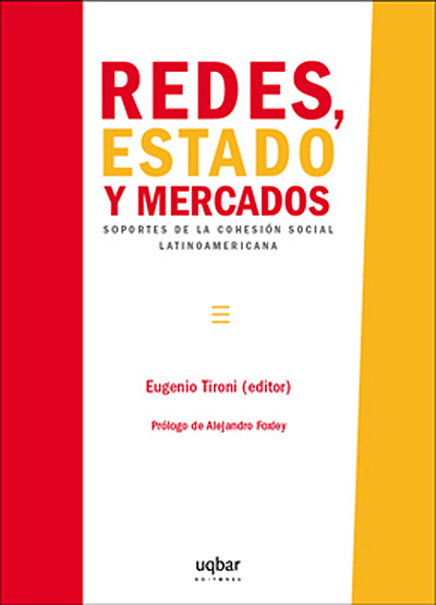 Title details for Redes Estado Y Mercados by Eugenio Tironi - Available